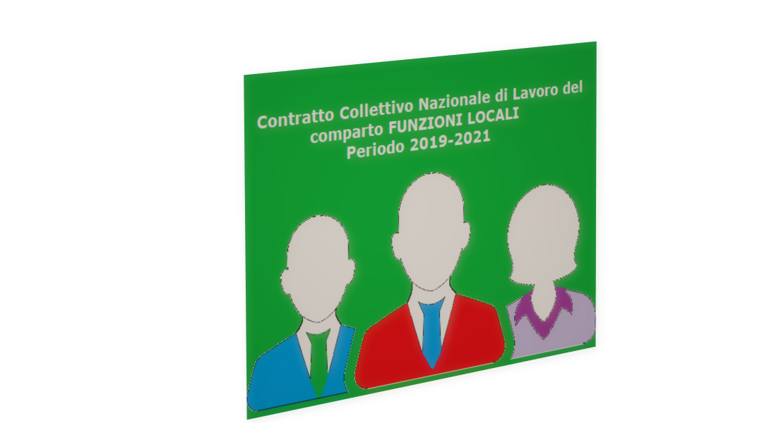 Contratto Collettivo Nazionale di Lavoro del comparto FUNZIONI LOCALI Periodo 2019-2021